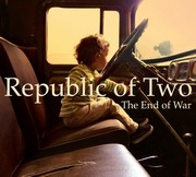 Republic Of Two: The End of War