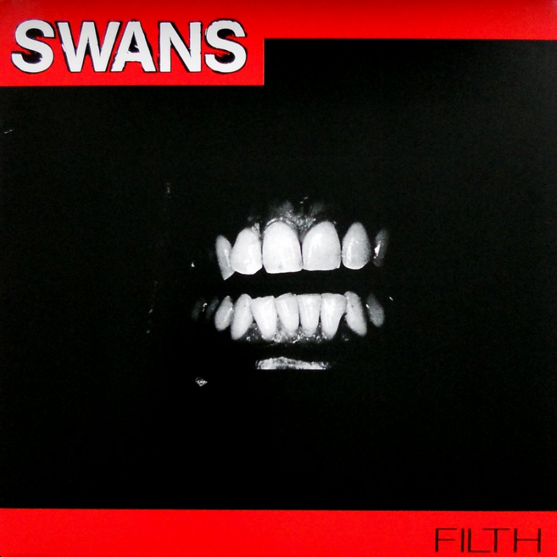 Swans – Filth