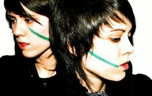 Tegan and Sara