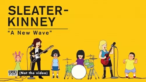 Sleater-Kinney - A New Wave