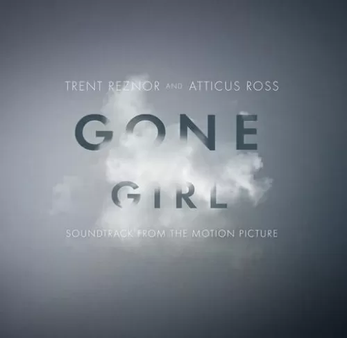 Trent Reznor, Atticus Ross - Gone Girl