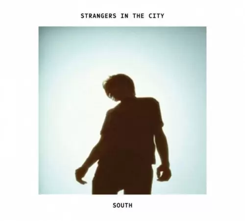 Strangers in the City – South