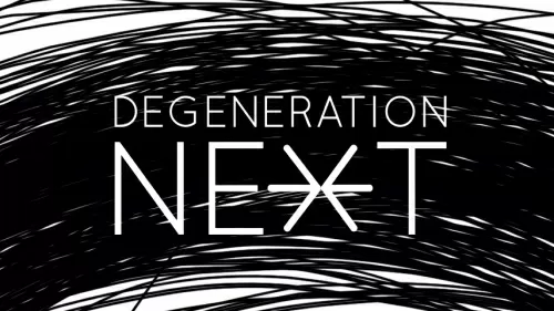 Degeneration Next 2016