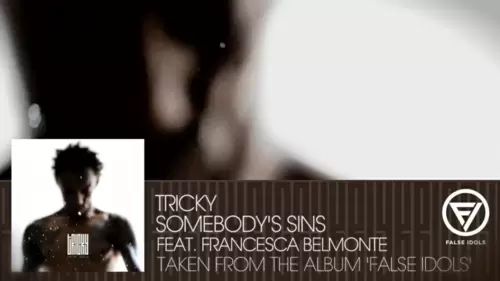 Tricky - Somebody&amp;#039;s Sins