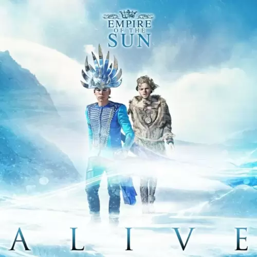 Empire Of The Sun - Alive