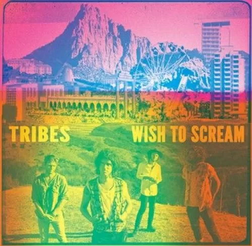 Tribes - Wish To Scream