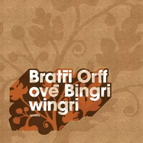 Bratři Orffové - Bingriwingri 