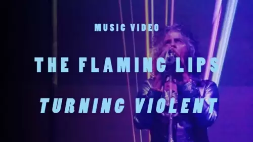 The Flaming Lips - Turning Violet