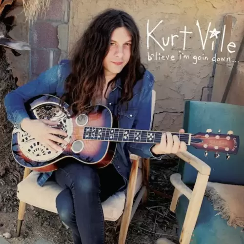 Kurt Vile - b&#039;lieve i&#039;m goin down...