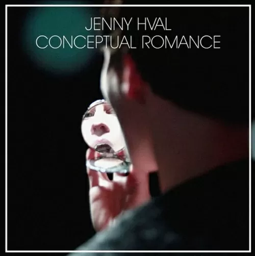 Jenny Hval – Conceptual Romance