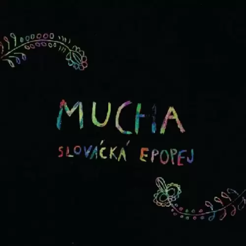 Mucha - Slovácká epopej
