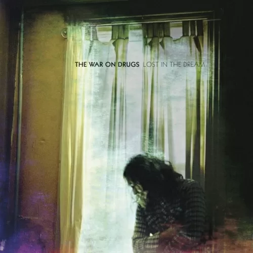 The War On Drugs - Lost In A Dream