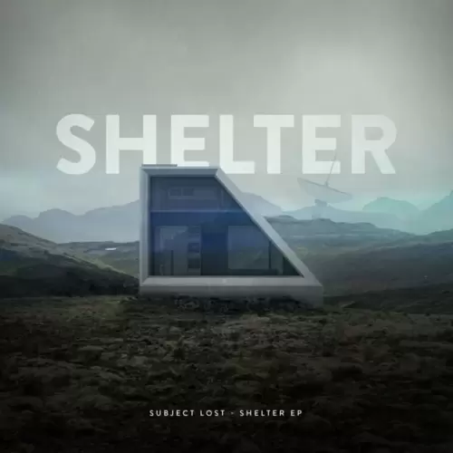 Subject Lost – Shelter EP